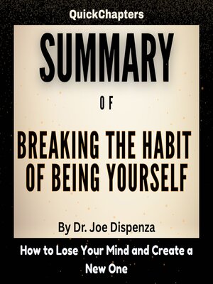 cover image of Summary of Breaking the Habit of Being Yourself